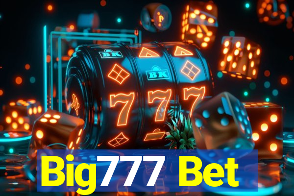 Big777 Bet