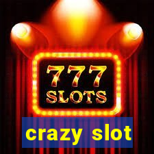 crazy slot