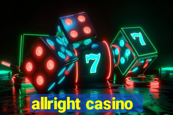 allright casino