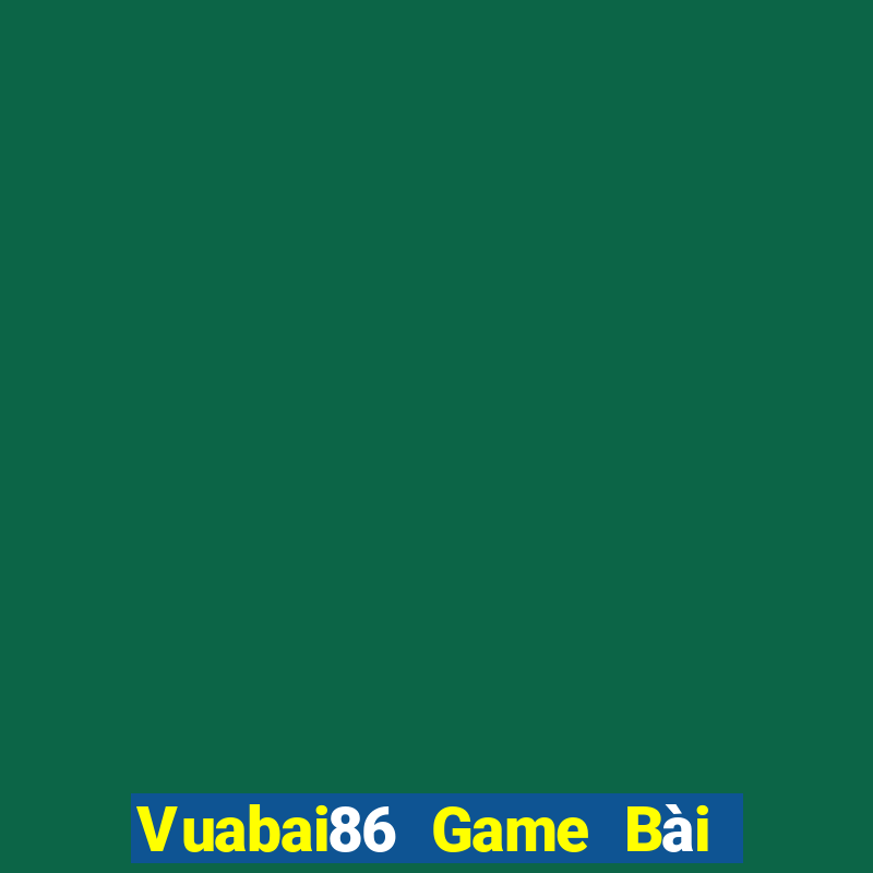 Vuabai86 Game Bài Poker Đổi Thưởng