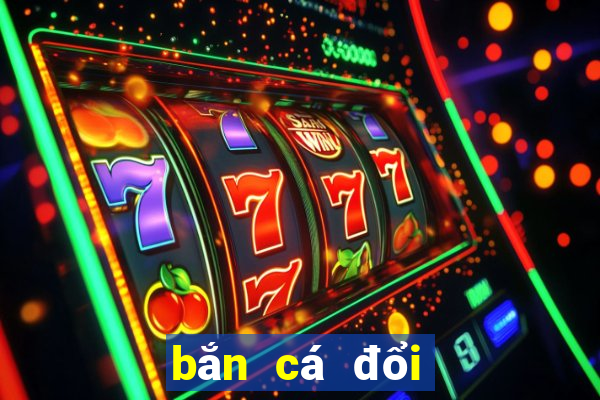 bắn cá đổi thưởng top 20