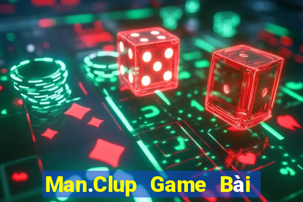 Man.Clup Game Bài Uy Tín Nhất 2022