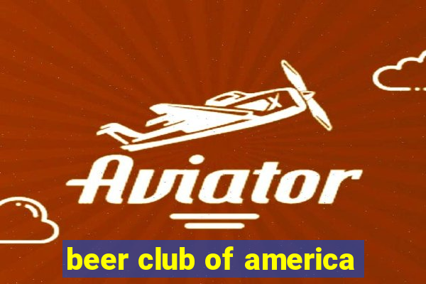 beer club of america