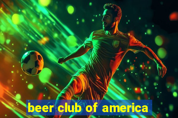 beer club of america