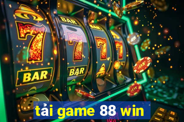 tải game 88 win