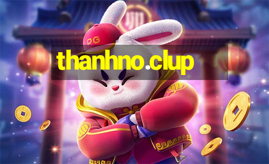 thanhno.clup