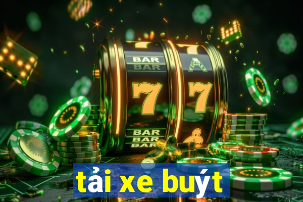 tải xe buýt