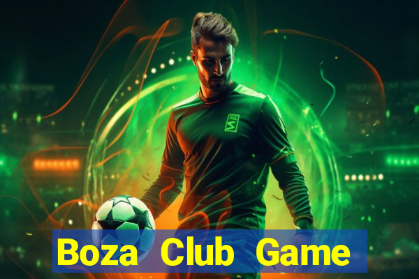 Boza Club Game Bài Qq