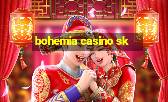 bohemia casino sk