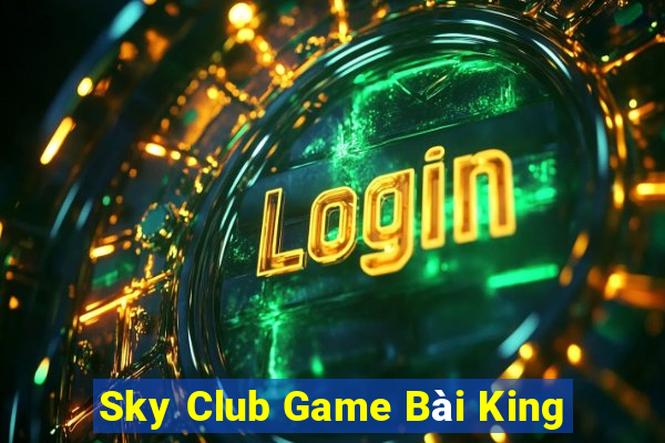 Sky Club Game Bài King