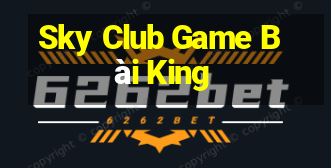 Sky Club Game Bài King