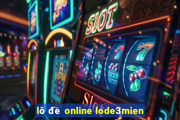 lô đề online lode3mien