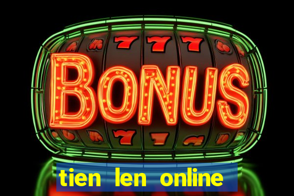 tien len online tren zing me