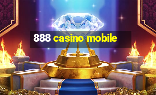 888 casino mobile