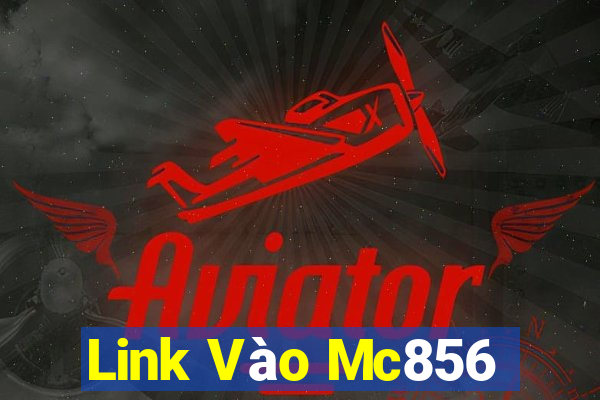 Link Vào Mc856