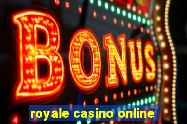 royale casino online