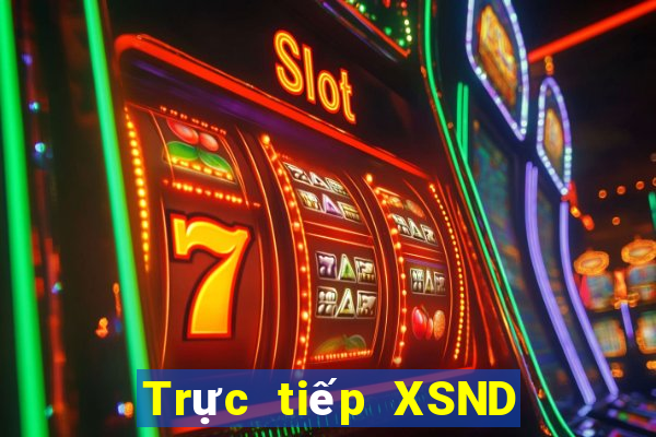 Trực tiếp XSND ngày 28