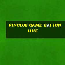 Vinclub Game Bài Ionline