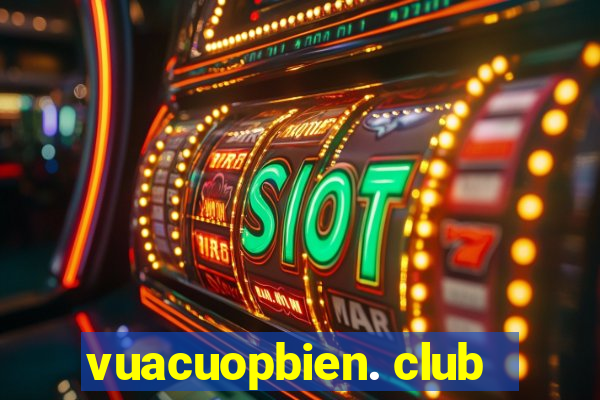 vuacuopbien. club