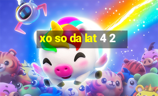 xo so da lat 4 2