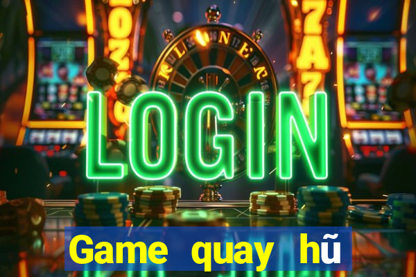 Game quay hũ miễn phí