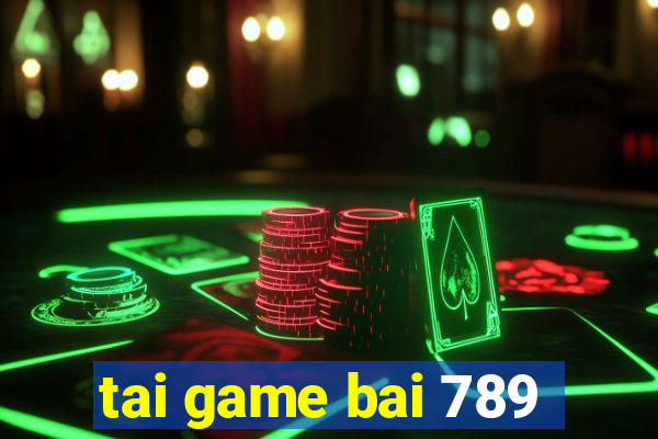 tai game bai 789