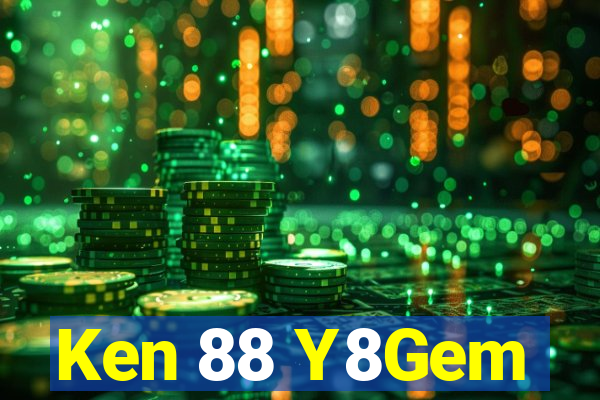 Ken 88 Y8Gem