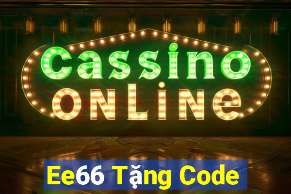 Ee66 Tặng Code