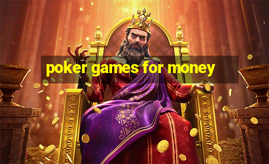 poker games for money