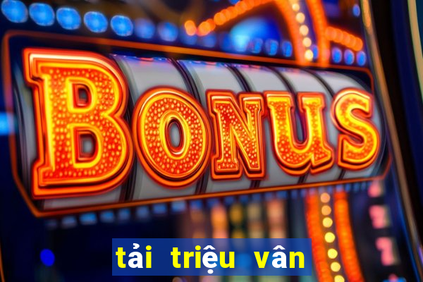 tải triệu vân săn cá