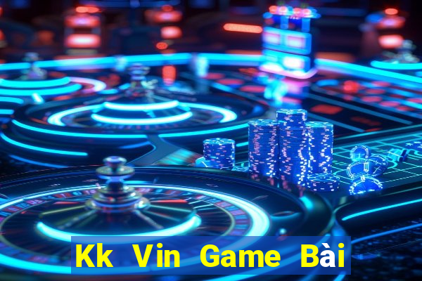 Kk Vin Game Bài 69 Doi Thuong