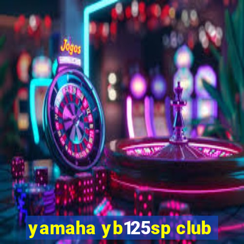 yamaha yb125sp club