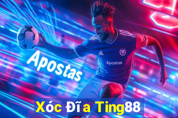 Xóc Đĩa Ting88