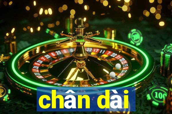 chân dài