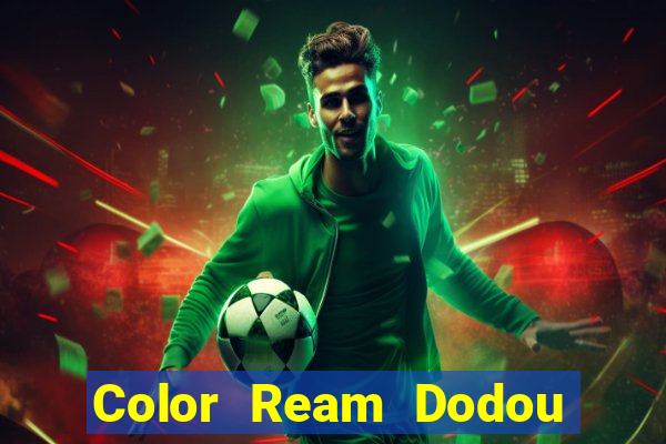 Color Ream Dodou Tải về