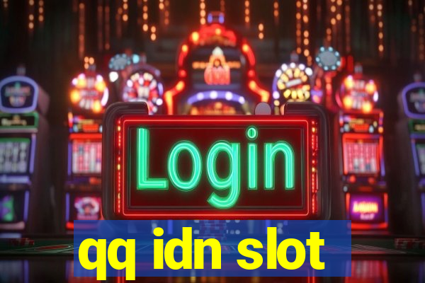 qq idn slot