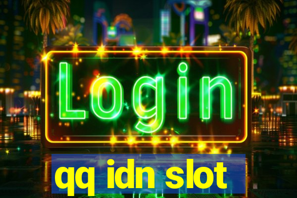 qq idn slot