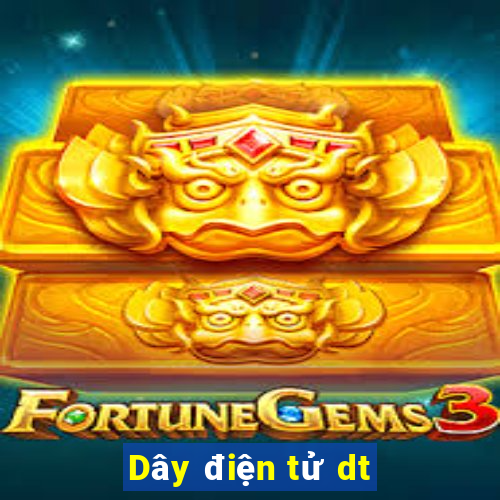 Dây điện tử dt