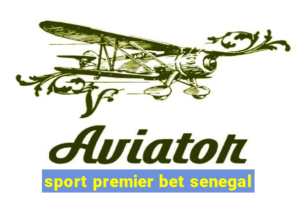 sport premier bet senegal