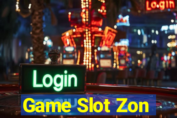 Game Slot Zon