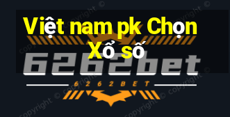 Việt nam pk Chọn Xổ số