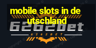 mobile slots in deutschland