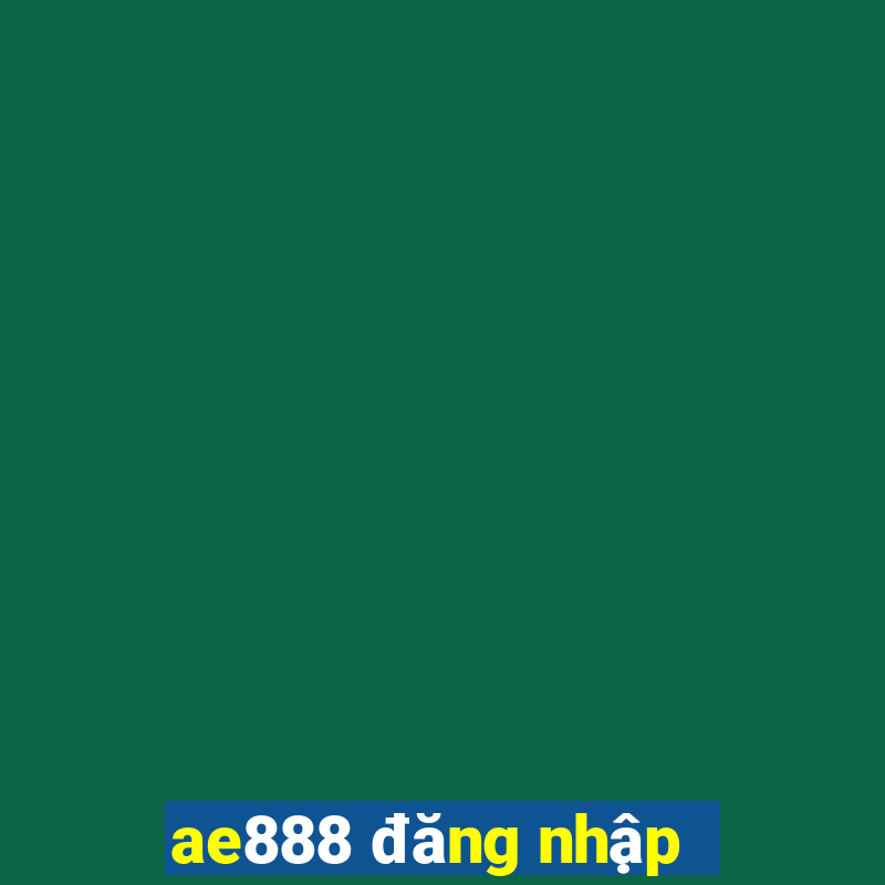 ae888 đăng nhập