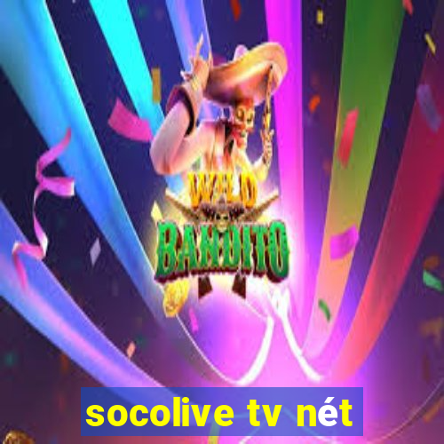 socolive tv nét