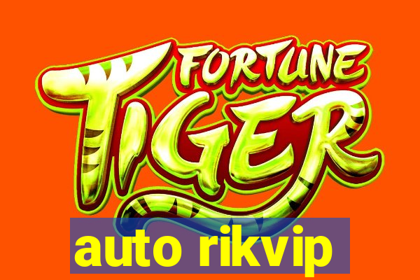 auto rikvip