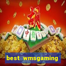 best wmsgaming casino sites