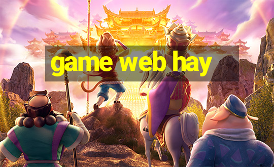 game web hay