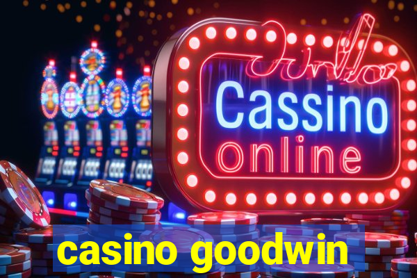 casino goodwin