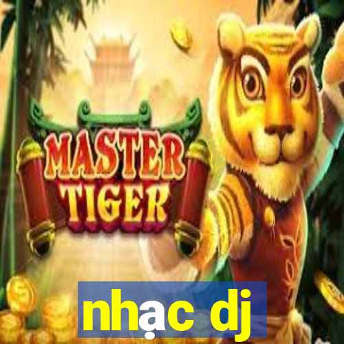 nhạc dj