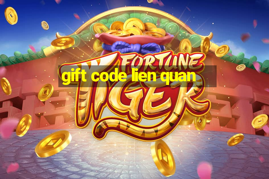 gift code lien quan